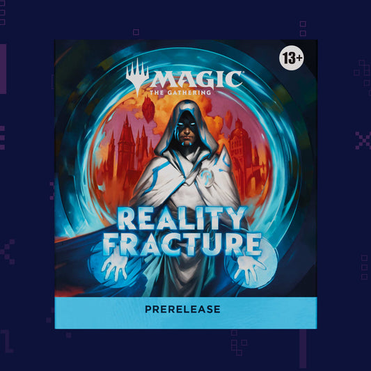 Magic: The Gathering - Reality Fracture - Prerelease Event Ticket (25/09/26)