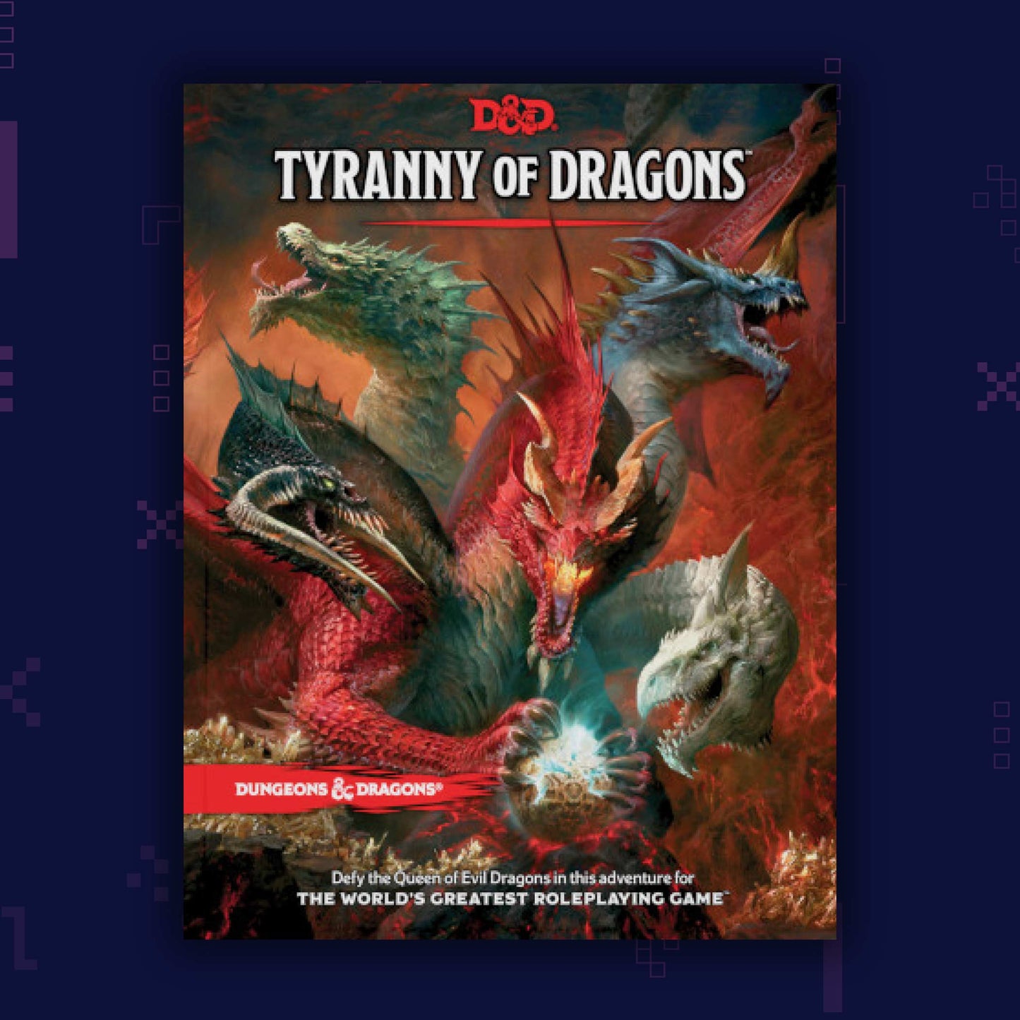 Dungeons & Dragons - Tyranny Of Dragons Evergreen Version